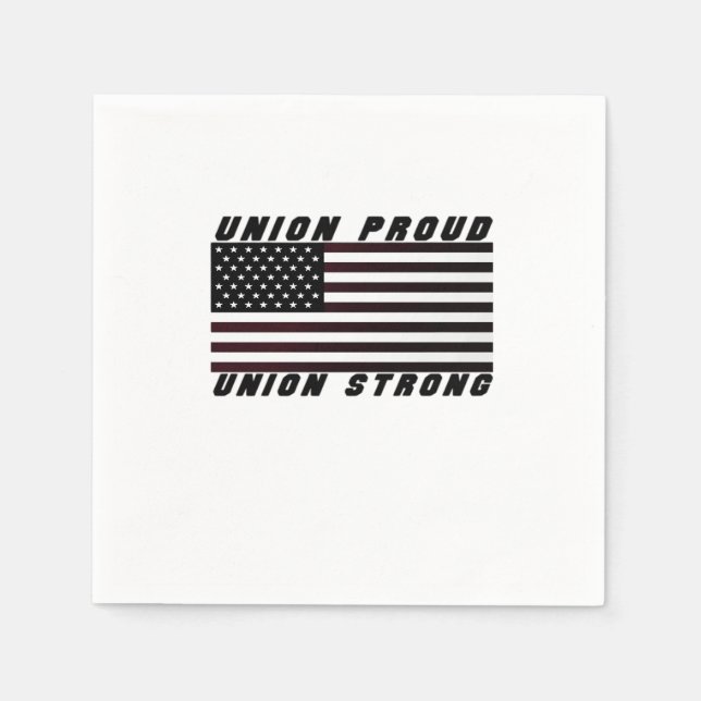 Union Proud - Union Strong Classic Napkin (Front)