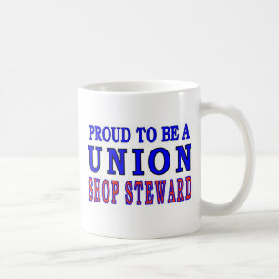 UNION SHOP STEWARD COFFEE MUG