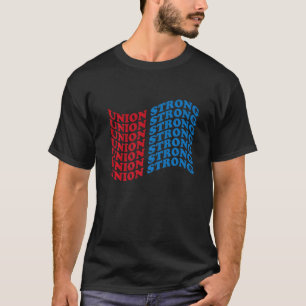 Union Strong American Flag Solidarity Union Proud T-Shirt
