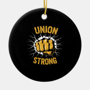 Union Strong Fist Proud Labour Day Essential Ceramic Ornament