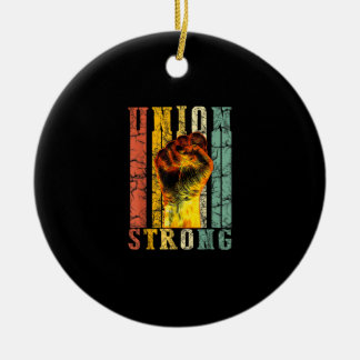 Union Strong Fist Proud Labour Day Workers Septemb Ceramic Ornament