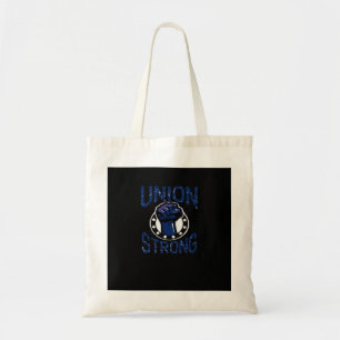 Union Strong - Fist Stand Together Labour Union Ov Tote Bag