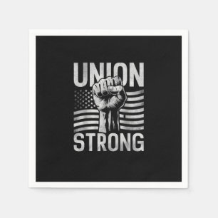 Union Strong For Professional Workers Labour Day Napkin