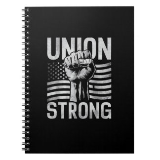Union Strong For Professional Workers Labour Day Notebook