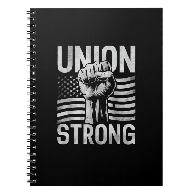 Union Strong For Professional Workers Labour Day Notebook (Front)