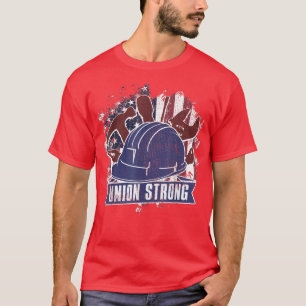 Union Strong Happy Labour Day Labour Day American  T-Shirt