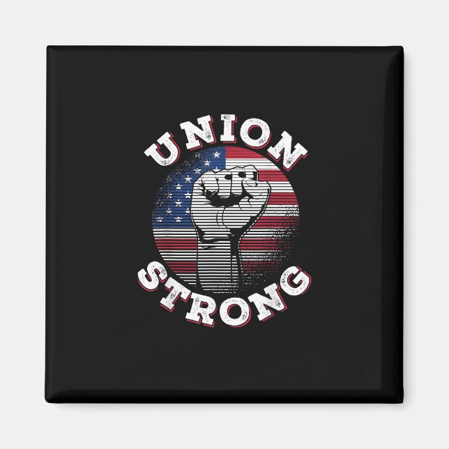 Union Strong Labour Day Magnet (Front)