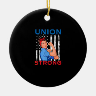 Union Strong - Labour Day Skilled Union Worker Ceramic Ornament