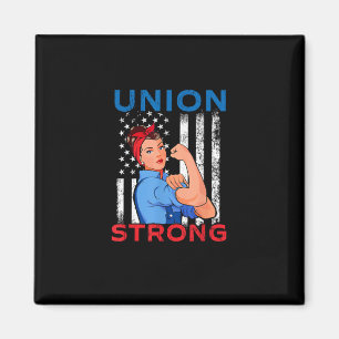 Union Strong - Labour Day Skilled Union Worker Magnet