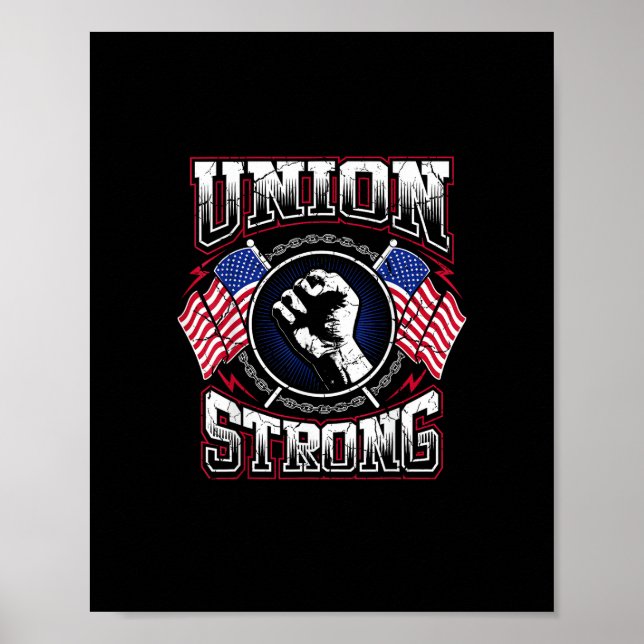 Union Strong Pro - Union Worker Labour Protest Poster (Front)