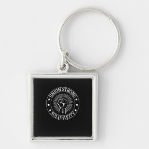 Union Strong Solidarity Fist Workers Rights US Uni Key Ring
