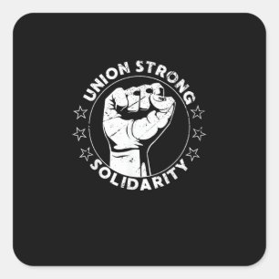Union Strong Solidarity Fist Workers Rights US Uni Square Sticker