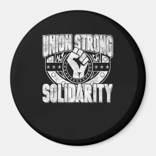 Union Strong Solidarity Magnet