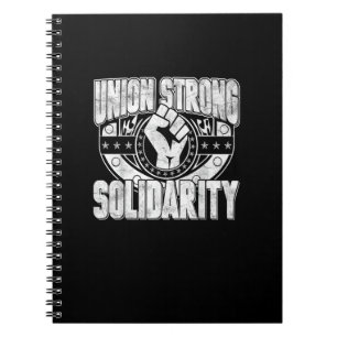 Union Strong Solidarity Notebook