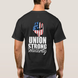 Union Strong Solidarity Union Worker Pride Patriot T-Shirt