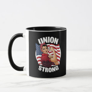 Union Strong The Riveter Labour Union Labour Day Mug