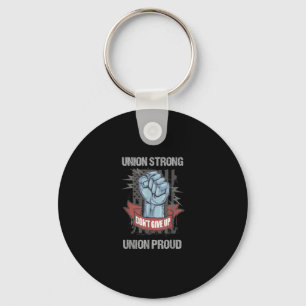 Union Strong Union Proud Labour Day Labour Party F Key Ring