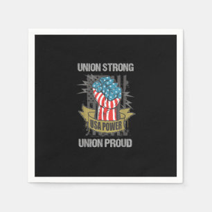 Union Strong Union Proud Labour Day Labour Party Napkin