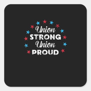 Union Strong Union Proud Patriotic Union Thug US F Square Sticker