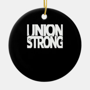 Union Strong - White Txt Classic Ceramic Ornament
