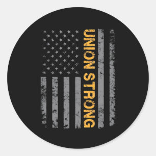 Union Strong With American Flag Classic Round Sticker