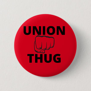 Union Thug 6 Cm Round Badge
