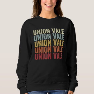 Union Vale New York Union Vale NY Retro Vintage Te Sweatshirt