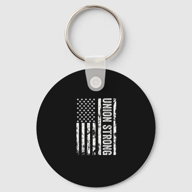 Union Workers Rights - Union Strong - Union Thug Key Ring (Front)