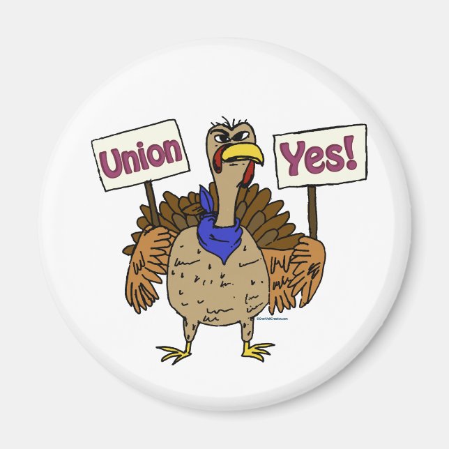 Union Yes Turkey; Talking Turkey Union Yes Magnet (Front)