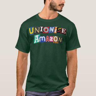 Unionise Amazon T-Shirt