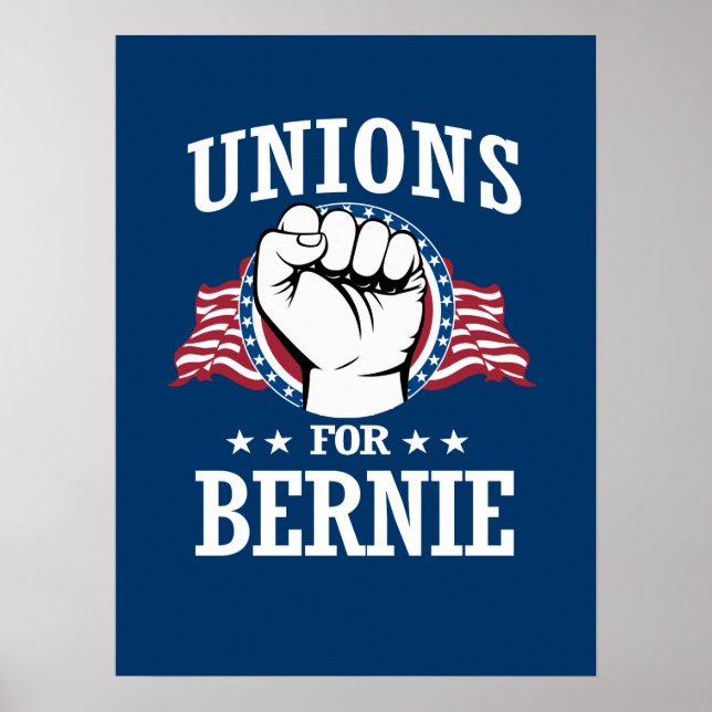 UNIONS FOR BERNIE SANDERS POSTER (Front)