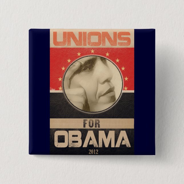 Unions for Obama 2012 Grunge 15 Cm Square Badge (Front)