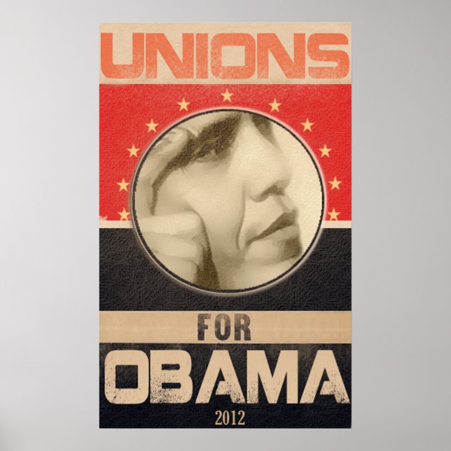 Unions for Obama 2012 Grunge Poster (Front)