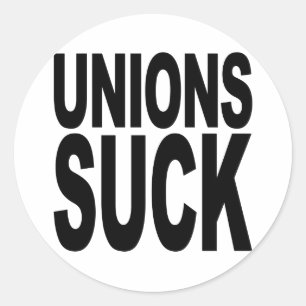 Unions Suck Classic Round Sticker