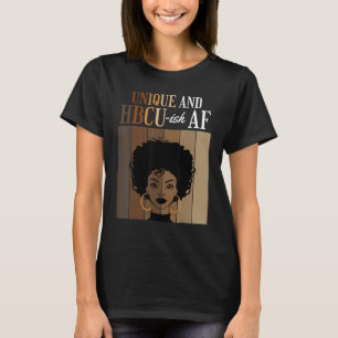 Unique And HBCU-ish AF Historical Black Colleges A T-Shirt