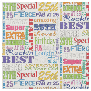 Unique And Special 25th Birthday Party Gifts Fabric