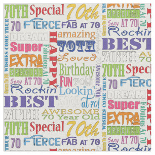 Unique And Special 70th Birthday Party Gifts Fabric