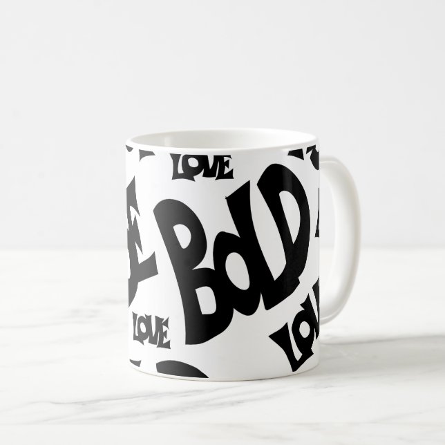 Unique Black and White Mug Motivational "Be Bold" (Front Right)