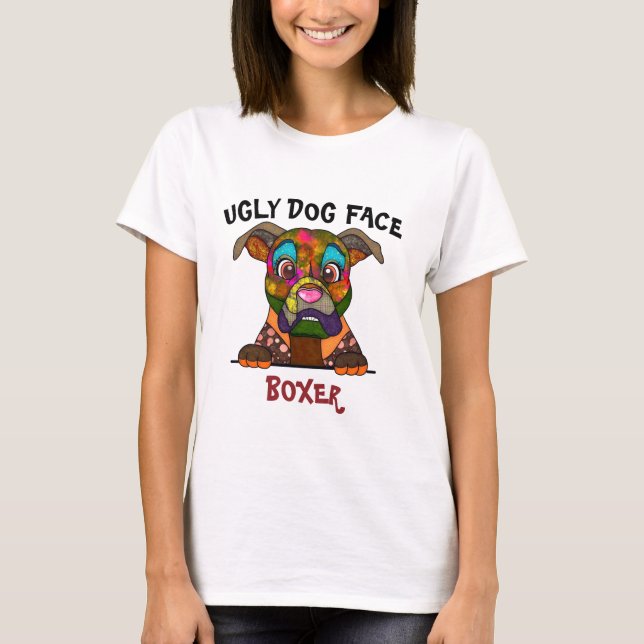 Unique Boxer ugly dog face T-Shirt (Front)