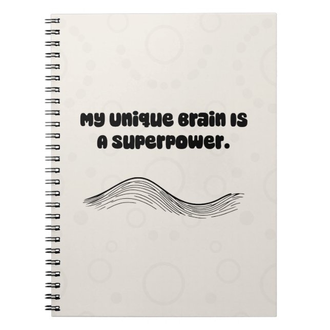 Unique Brain Superpower Neurodiversity Affirmation Notebook (Front)