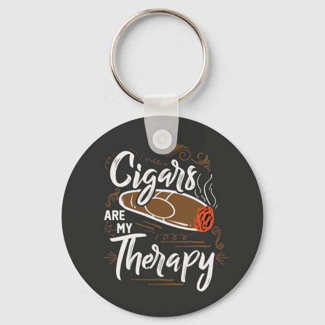 Unique Cigars are my therapy Quote  Key Ring (Front)