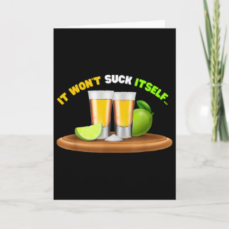 Unique Cinco De Mayo Funny It Won't Suck Itself Me Card