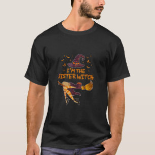 Unique cool Halloween Novelty Im The Sister Witch T-Shirt