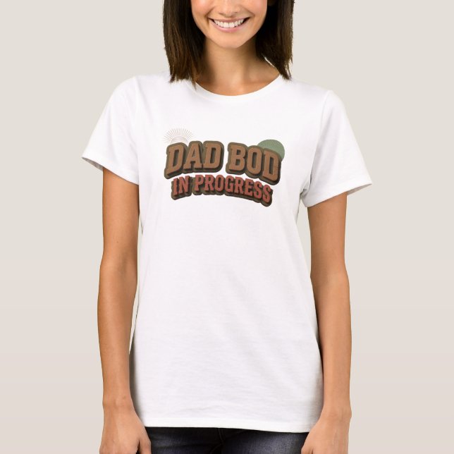 Unique DAD BOG PROGRESS Custom Creation T-Shirt (Front)