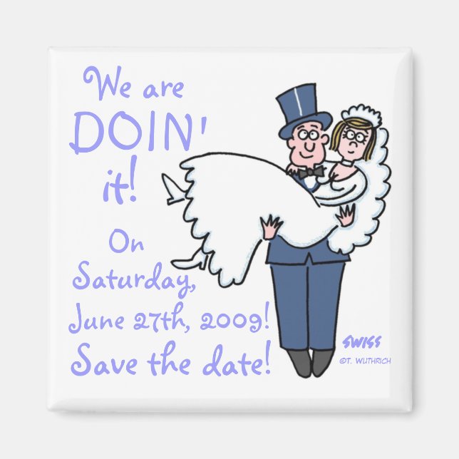 Unique Funny Lowpriced Save The Date Magnet (Front)
