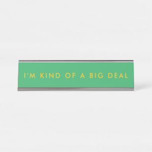 Unique Green Novelty Funny Desk Name Plate