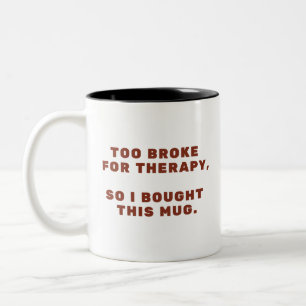 unique humour gift for coworker- sarcastic quote  Two-Tone coffee mug