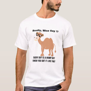  Unique Hump Day Memes T-Shirt   Funny Wednesday
