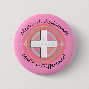 Unique Medical Assistant Gifts 6 Cm Round Badge
