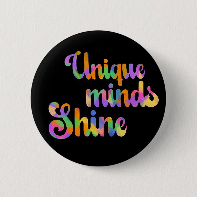 Unique Minds Shines Typography Neurodiversity 6 Cm Round Badge (Front)